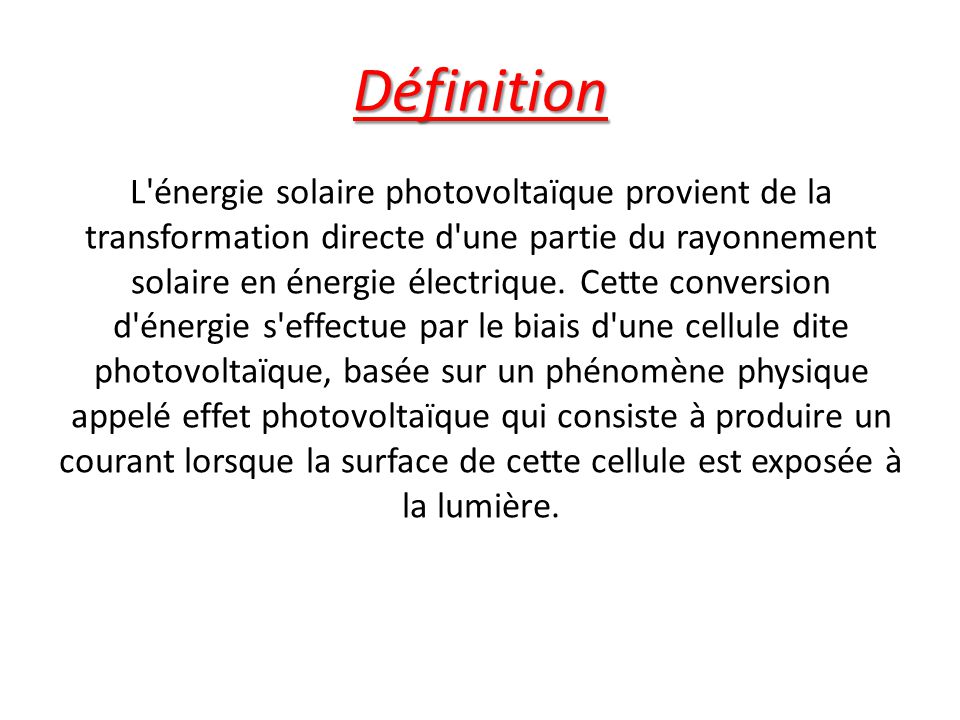découvrez la définition du photovoltaïque, une technologie innovante permettant de convertir la lumière du soleil en énergie électrique. apprenez comment elle fonctionne, ses applications et son rôle dans la transition énergétique.