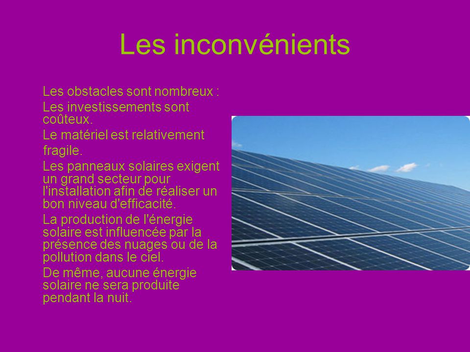 découvrez les inconvénients de l'énergie solaire, notamment ses coûts d'installation, sa dépendance aux conditions climatiques et son impact environnemental, pour mieux comprendre les défis associés à cette source d'énergie renouvelable.