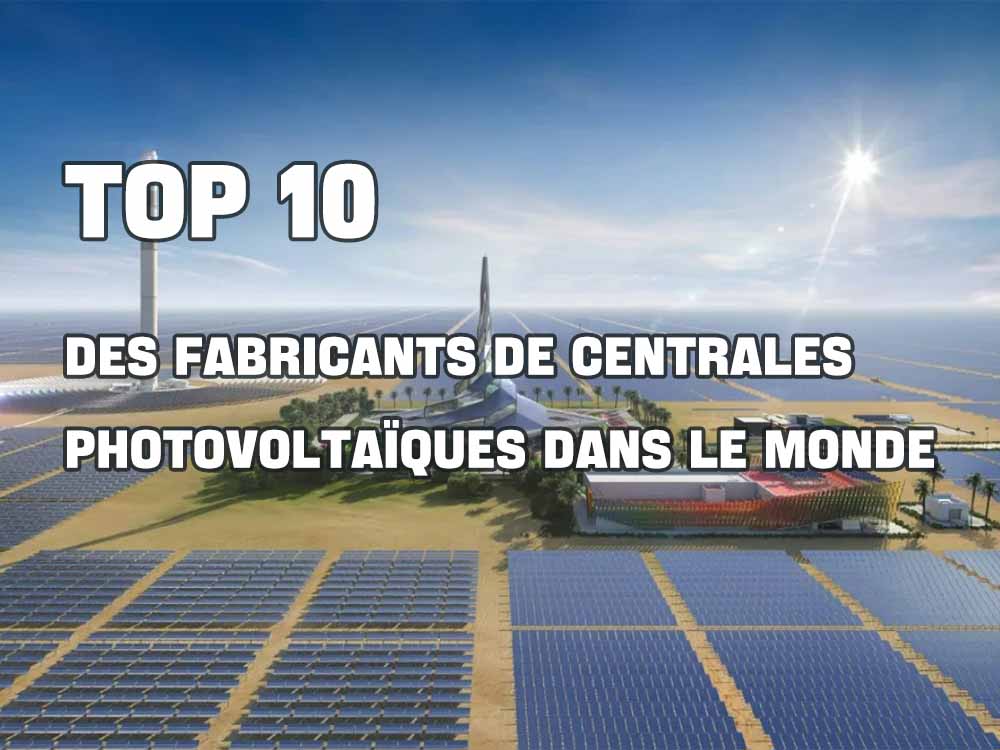 découvrez les meilleurs fabricants photovoltaïques de 2025, sélectionnés pour leur innovation, leur fiabilité et leur performance. informez-vous sur les leaders du marché qui transforment l'énergie solaire en une solution durable et efficace pour votre projet.