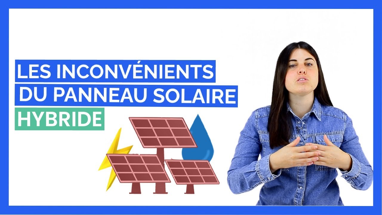 découvrez notre avis détaillé sur les panneaux solaires hybrides : performance, avantages, inconvénients et conseils d'achat pour une énergie renouvelable efficace et durable.
