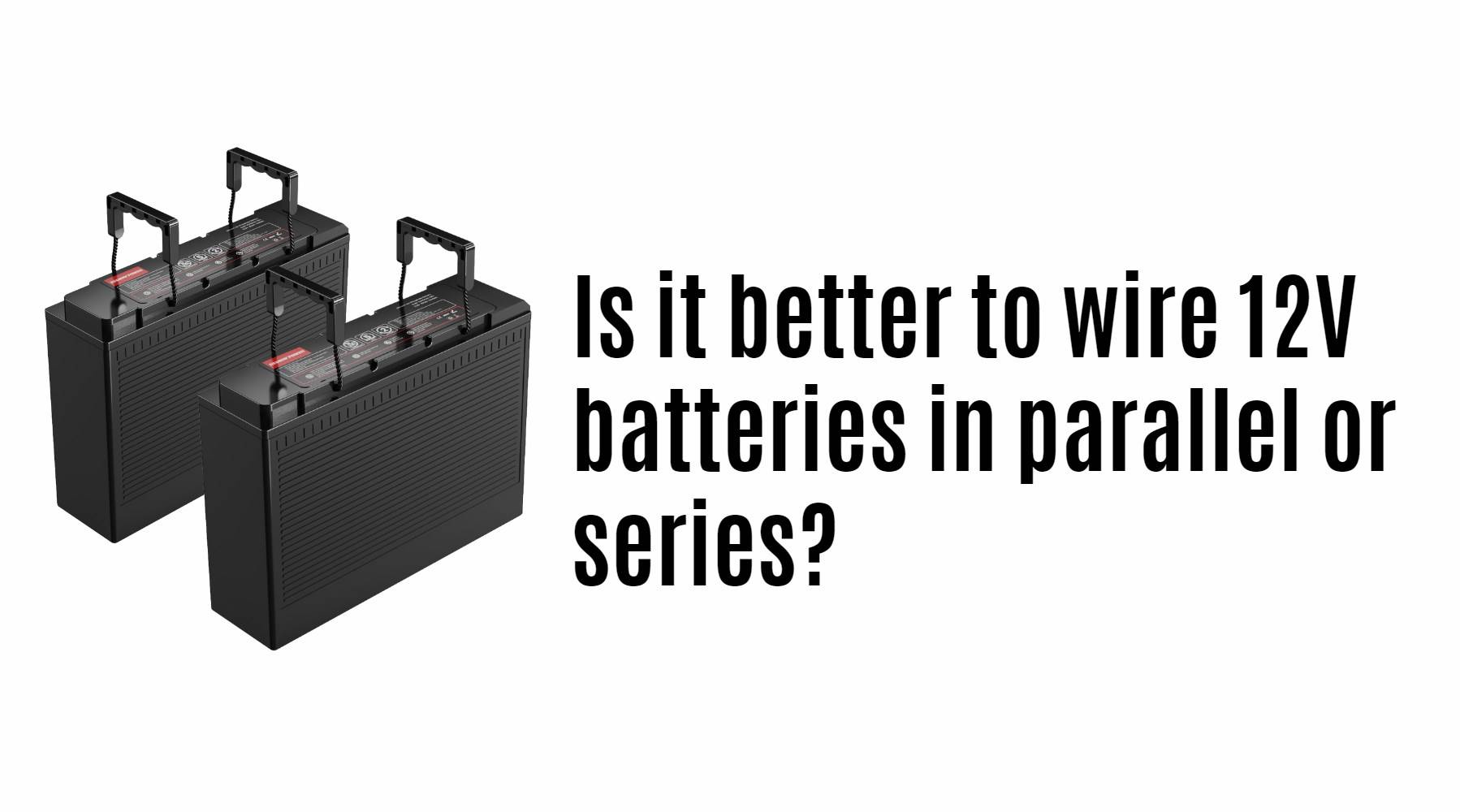 découvrez comment connecter efficacement des batteries 12v en série pour augmenter la tension de votre système. apprenez les étapes nécessaires, les précautions à prendre et les avantages de cette configuration pour maximiser la performance de vos dispositifs.